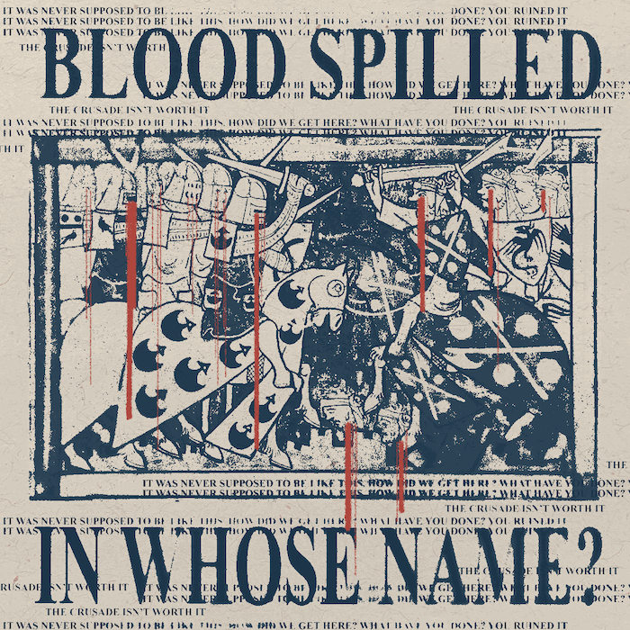 Blood spilled in whose name? It was never supposed to be like this. How did we get here? What have you done? You ruined it. The crusade isn't worth it.